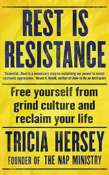 Rest Is Resistance